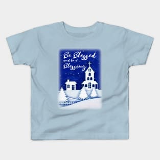 Be Blessed and Be a Blessing Kids T-Shirt